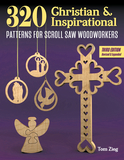 340 Christian & Inspirational Patterns for Scroll Saw Woodworkers, Third Edition Revised & Expanded