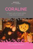 Coraline: A Closer Look at Studio LAIKA?s Stop-Motion Witchcraft