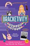 Bracketivity Taylor Swift: 100% Unofficial Bracket Activity Book