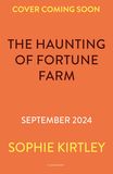 The Haunting of Fortune Farm