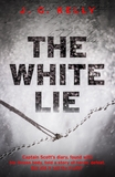 The White Lie: The gripping and heart-breaking historical thriller based on a true story