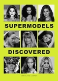 Supermodels Discovered: Discovered