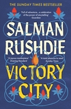 Victory City: The new novel from the Booker prize-winning, bestselling author of Midnight?s Children