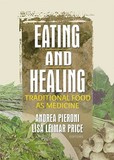 Eating and Healing: Traditional Food As Medicine