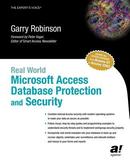 Real World Microsoft Access Database Protection and Security