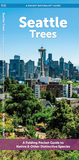 Seattle Trees: A Folding Pocket Guide to Familiar Trees