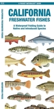 California Freshwater Fishes: A Folding Guide to Native and Introduced Species