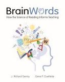 Brain Words: How the Science of Reading Informs Teaching