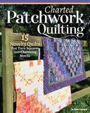 Picture Patchwork: 15 Charted Patterns for Novelty Quilts