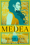 Medea: A Novel