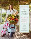 The Pasta Queen: The Art of Italian Cooking: The Art of Italian Cooking