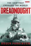 Dreadnought: The Ship that Changed the World