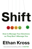 Shift: How to Manage Your Emotions so They Don?t Manage You