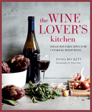 The Wine Lover?s Kitchen: Delicious recipes for cooking with wine