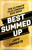 Best Summed Up: The Ultimate Film Limerick Quiz Book