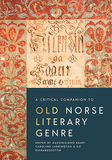 A Critical Companion to Old Norse Literary Genre