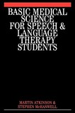 Basic Medical Science for Speech and Language Therapy Students