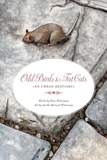 Odd Birds & Fat Cats: (An Urban Bestiary)