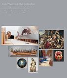 Kenneth Thomson the Collector: The Thomson Collection at the Art Gallery of Ontario [With DVD]