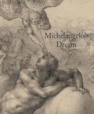 Michelangelo`s Dream