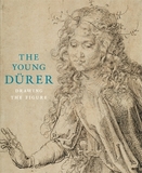 The Young Durer ? Drawing the Figure: Drawing the Figure