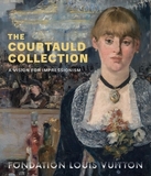 The Courtauld Collection ? A Vision for Impressionism: A Vision for Impressionism