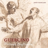 Guercino ? Virtuoso Draftsman: Virtuoso Draftsman