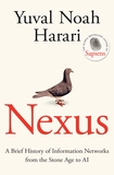 Nexus: A Brief History of Information Networks from the Stone Age to AI