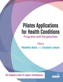 Pilates Applications for Health Conditions Volume 1: Programs and Perspectives on Multi-System Conditions