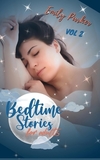 Bedtime Stories for Adults: 9 Original Calming Bedtime Stories for Stressed Out People with Insomnia. To Relieve Anxiety and to Sleep Peacefully (