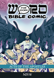 Acts of the Apostles: Word for Word Bible Comic: NIV Translation