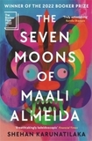 The Seven Moons of Maali Almeida: Winner of the Booker Prize 2022