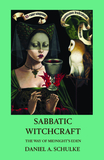 Sabbatic Witchcraft: The Way of Midnight's Eden