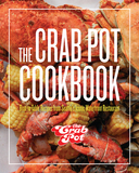 The Crab Pot Cookbook: Boat-To-Table Recipes from Seattle's Iconic Waterfront Restaurant