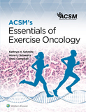 ACSM's Essentials of Exercise Oncology 1e Lippincott Connect Standalone Digital Access Card