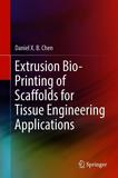 Extrusion Bioprinting of Scaffolds for Tissue Engineering Applications