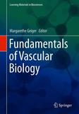 Fundamentals of Vascular Biology