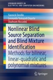 Nonlinear Blind Source Separation and Blind Mixture Identification: Methods for Bilinear, Linear-quadratic and Polynomial Mixtures