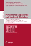 Performance Engineering and Stochastic Modeling: 17th European Workshop, EPEW 2021, and 26th International Conference, ASMTA 2021, Virtual Event, December 9?10 and December 13?14, 2021, Proceedings