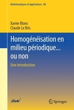 Homogénéisation en milieu périodique... ou non: Une introduction