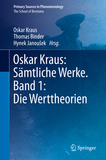 Die Werttheorien. Geschichte und Kritik: Ausgewählte Werke. Band I