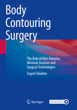 Body Contouring Surgery: The Role of Non-Invasive, Minimal-Invasive and Surgical Technologies