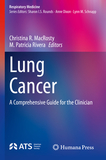 Lung Cancer: A Comprehensive Guide for the Clinician