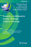 Towards a Collaborative Society Through Creative Learning: IFIP World Conference on Computers in Education, WCCE 2022, Hiroshima, Japan, August 20?24, 2022, Revised Selected Papers