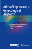 Atlas of Laparoscopic Gynecological Anatomy