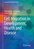 Cell Migration in Development, Health and Disease