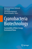 Cyanobacteria Biotechnology: Sustainability of Water-Energy-Environment Nexus