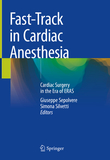 Fast-Track in Cardiac Anesthesia: Cardiac Surgery in the Era of ERAS