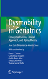 Dysmobility in Geriatrics: Conceptualisation, Clinical Approach, and Aging Theory