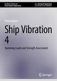 Ship Vibration 4: Slamming Loads and Strength Assessment